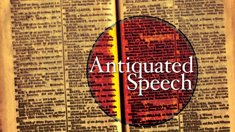 Antiquated Speech